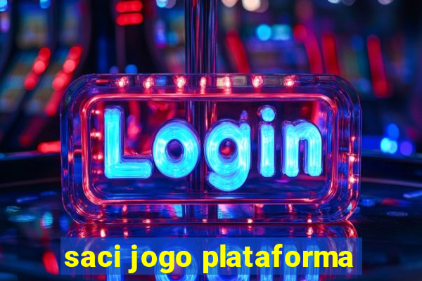 saci jogo plataforma